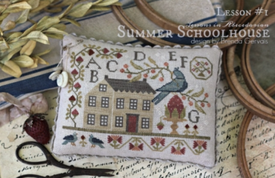 With Thy Needle & Thread - Summer Schoolhouse Lesson 1