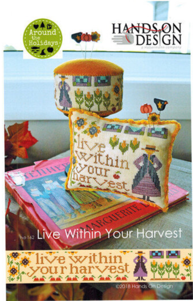 Hands On Design - Around the Holidays: Live Within Your Harvest