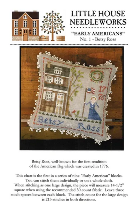 Little House Needleworks - Early Americans: Betsy Ross